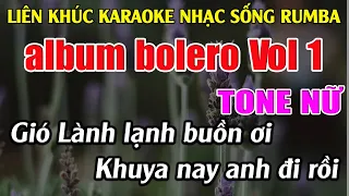 Liên Khúc Bolero Tone Nữ Dễ Hát  -  Karaoke Khuya Nay Anh Đi Rồi - Karaoke Tuyệt Phẩm   -   Beat Mới