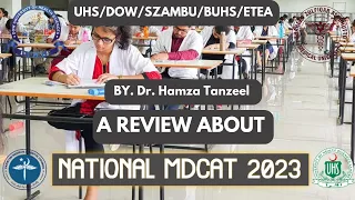 A REVIEW ABOUT 2023 MDCAT ( UHS/DOW/ETEA/BUHMS/SZAMBU )|| DR.HAMZA TANZEEL || BIOLOGY IN SECONDS ||