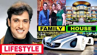 Govinda Lifestyle 2021 |Daughter, Son, Income, House, Cars, Wife, Family, Salary & Net Worth