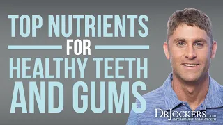 Top Foods and Nutrients For Your Teeth and Gums