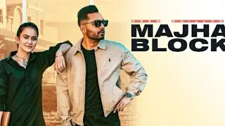 Majha Block Full Video | Prem Dhillon | Roopi Gill | Sukh Sanghera | New Punjabi Songs 2020