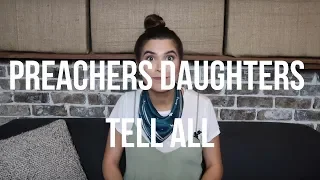 PREACHER'S DAUGHTERS TELL ALL