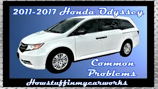 Honda Odyssey 4th Gen 2011 to 2017 Common problems, issues, defects and complaints