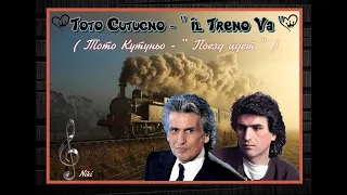 Toto Cutugno - " Il Treno Va "    ( Тото Кутуньо -" Поезд идет " )