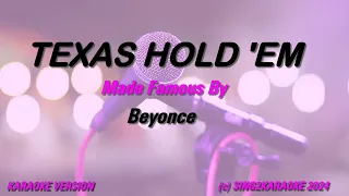 Beyonce   TEXAS HOLD 'EM (Karaoke Version) Lyrics