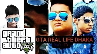 GTA Dhaka City ( Real Life )