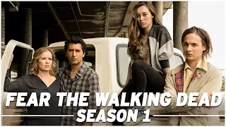 Fear the Walking Dead: Season 1 Full Recap - The Skybound Rundown