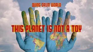 Quins Drum World - This Planet is Not a Toy / Quentin (11) my first own Song