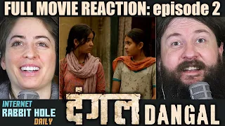Dangal | FULL MOVIE REACTION | Aamir Khan | episode 2