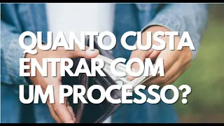 PROCESSAR ALGUÉM TEM CUSTO?