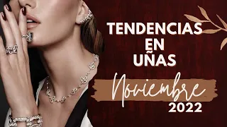 Tendencia en Uñas Noviembre: Elegantes y Glamurosas ✨✨ 2022/2023