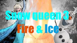 (Non/Disney Trailer) Snow Queen 3: Fire and Ice