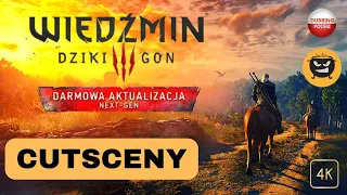 Wiedźmin 3 Dziki Gon PL | Next-Gen | Cały Film | Wszystkie Cutscenki | | Przerywniki do Fabuły