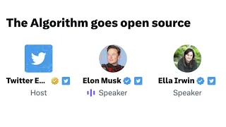 Elon Musk Explains Why He Open Sourced the Twitter Algorithm (Twitter Spaces Recording)