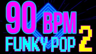90 BPM - Funky Pop 2 - 4/4 Drum Track - Metronome - Drum Beat
