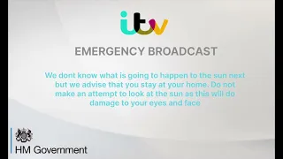 ITV (UK) emergency broadcast. The suns explosion. (read description). 25/10/2022