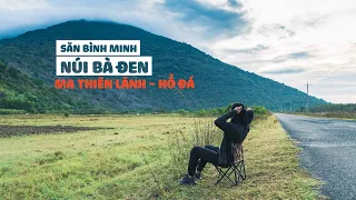 SĂN BÌNH MINH NÚI BÀ ĐEN | MA THIÊN LÃNH #2 TÂY NINH VLOG