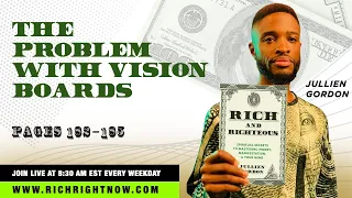 The Problem With Vision Boards | Read Rich And Righteous Day 36 of 72