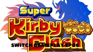 Super Kirby Clash - Gameplay || Part 06 - PLEASE SUBSCRIBE