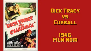 Dick Tracy vs Cueball  1946 film noir