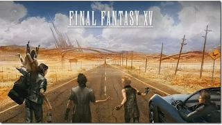 FINAL FANTASY XV #14 Тропа Богов и Королей