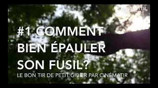 #1 Comment bien épauler son fusil Pour Les Nuls ?