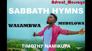 SABBATH HYMNS EP2 [WASAMBWA by Timothy Namikuta]