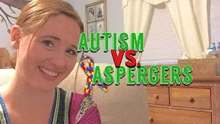 DIFFERENCE BETWEEN AUTISM AND ASPERGERS
