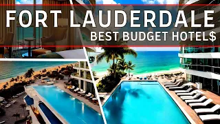Fort Lauderdale on a Budget | 10 Best Low-Priced Hotels in Fort Lauderdale Florida 2024