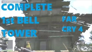 How to Liberate the first Bell Tower in Far Cry 4