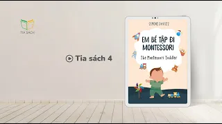 The Montessori Toddler - Em Bé Tập Đi Montessori | Tóm tắt sách