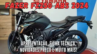 FAZER FZ250 ABS 2024: APRESENTAÇÃO, FICHA TÉCNICA, NOVIDADES, PREÇO E MUITO MAIS