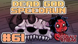 DEAD GOD SPEEDRUN #61 [The Binding of Isaac: Repentance]