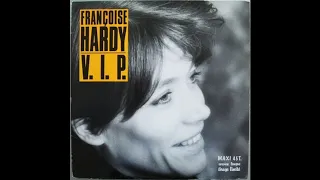 Françoise Hardy - V.I.P. (version longue) (MAXI) (1986)