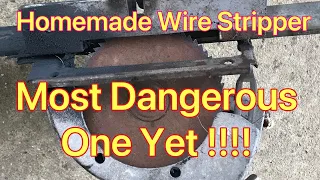 Homemade Copper Wire Casing Cutter The Most Dangerous One So Far