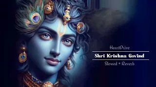 ♥️♥️Shree krishna govind hare murari || Dwarakadhish bhakti saar || HeartDrive