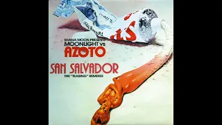San Salvador [Request For Wedding Remix] [Roy'z RM] - Azoto