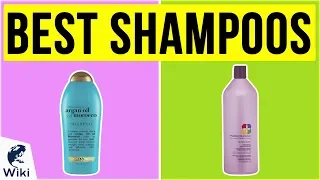 10 Best Shampoos 2020