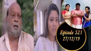 kalyana Veedu Serial Full Episode 521 || 27/12/2019  ||  Kalyana Veedu Today Episode