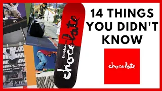 CHOCOLATE SKATEBOARDS: 14 Things You Didn't Know about Chocolate Skateboards