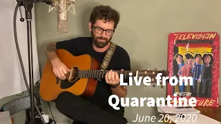 Live from Quarantine - June 20