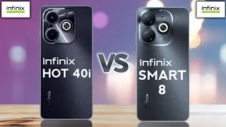 Infinix Smart 8 4G Vs Infinix Hot 40i 4G