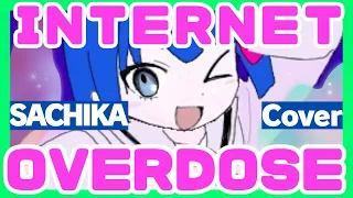 【Cover】「INTERNET OVERDOSE」 【三澤紗千香】