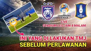 Jdt Vs Bg Pathum ‼️Ini Yang Di Lakukan Tmj Sebelum Perlawanan