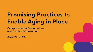 Compassionate Communities and Circle of Connection | Enabling Aging in Place