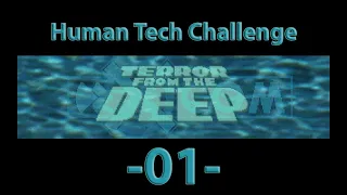 Open X-Com - TFTD Part 1 - Human Tech Only Challenge