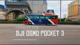 Osmo Pocket 3 Cinematic Video | Cotai Macau