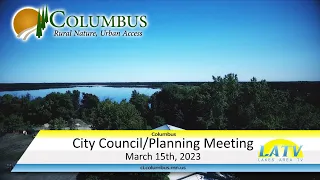 Columbus City Council and Planning Commission Joint Meeting March 15th, 2023