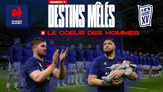 XV de France - Destins Mêlés - S07E05 : Le coeur des hommes