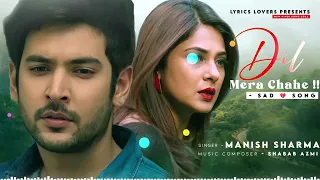 Yuhi Nahi Tujhpe Dil Ye Fida Hai | Manish Sharma | Shivin Narang, Jennifer Winget  | Dil Mera Chahe